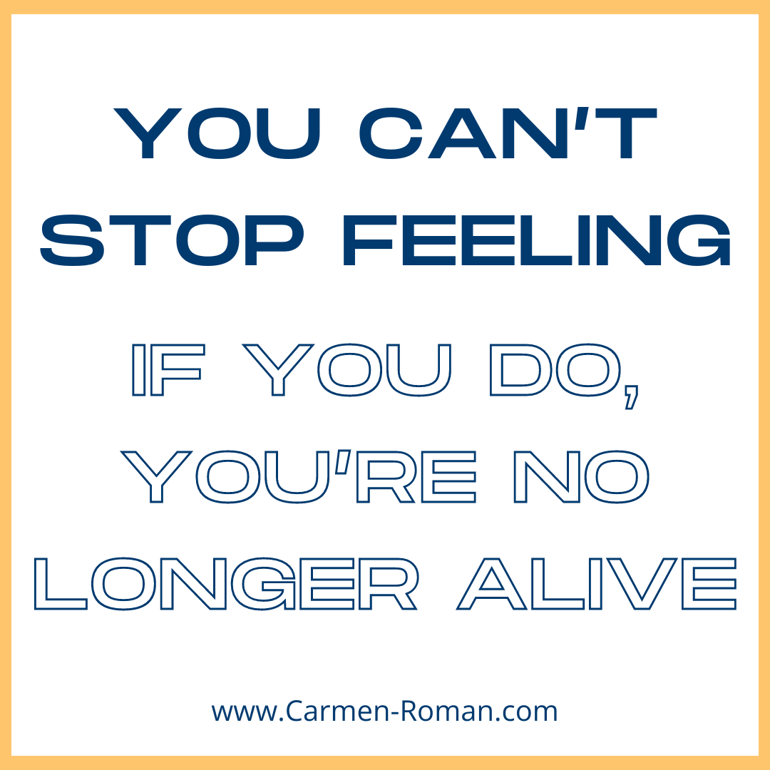 Stop Feeling Manage ALL of Your Emotions With Ease